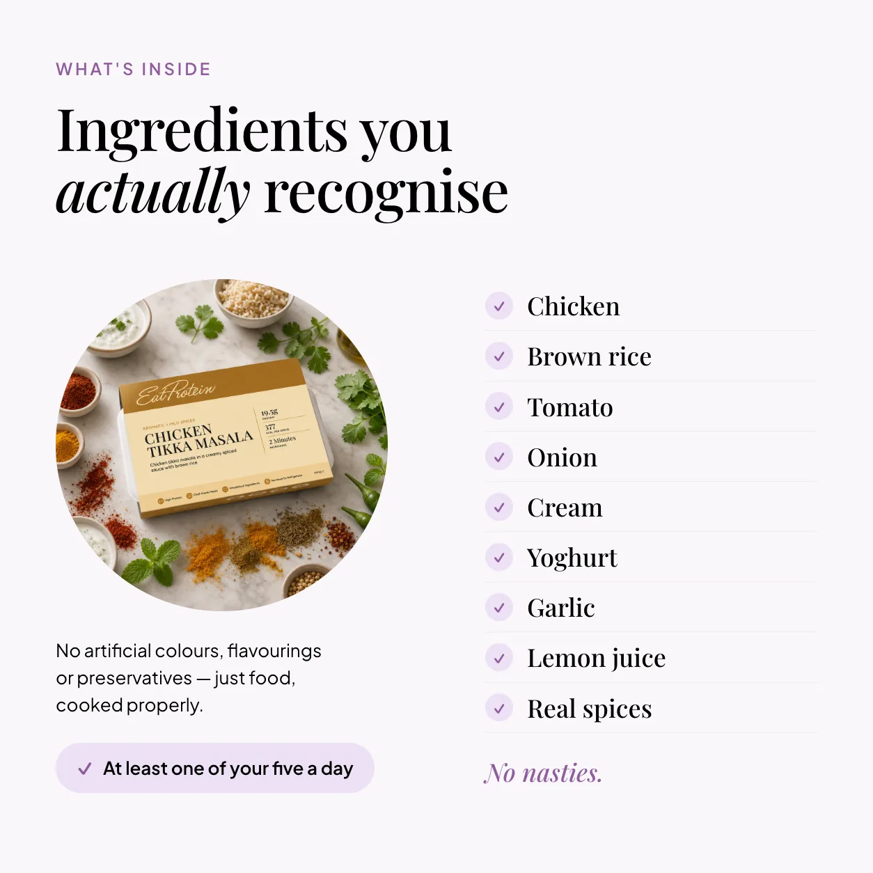 EatProtein chicken tikka ready meal pack with its ingredients — chicken, brown rice, tomato, onion, cream, yoghurt, garlic, lemon juice and real spices; no artificial colours, flavourings or preservatives